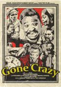 Gone Crazy Poster